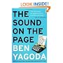 The Sound on the Page: Great Writers Talk about Style and Voice in Writing