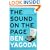 The Sound on the Page: Great Writers Talk about Style and Voice in Writing