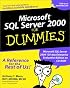 Microsoft SQL Server 2000 for Dummies