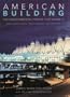 American Building: The Environmental Forces That Shape It
