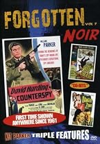 FORGOTTEN NOIR: Vol 7: David Harding, Counterspy; Danger Zone; The Big Chase
