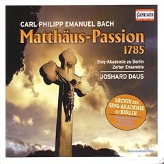 Bach, CPE - St Matthew Passion
