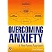 Overcoming Anxiety: A Five Areas Approach (Hodder Arnold Publication)