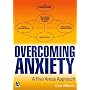 Overcoming Anxiety: A Five Areas Approach (Hodder Arnold Publication)