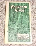 Boondock Bards and Boondock Ballads the Vietnam War in Verse From America's Fighting Boondock Bards