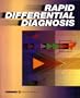 Rapid Differential Diagnosis
