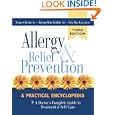 Allergy Relief and Prevention: A Doctor's Complete Guide to Treatment and Self-Care by  Jacqueline Krohn, Frances Taylor, and Erla Mae Larson