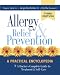 Allergy Relief and Prevention: A Doctor's Complete Guide to Treatment and Self-Care