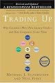 Trading Up: Why Consumers Want New Luxury Goods... And How Companies Create Them (Revised and Updated)