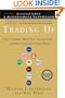 Trading Up: Why Consumers Want New Luxury Goods... And How Companies Create Them (Revised and Updated)