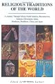 Religious Traditions of the World: A Journey Through Africa, Mesoamerica, North America, Judaism, Christianity, Isl by H. Byron Earhart