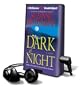 Dark of Night [With Earbuds] (Playaway Adult Fiction)