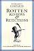Pushcart's Complete Rotten Reviews and Rejections: A History of Insult, A Solace to Writers (Revised & Expanded)