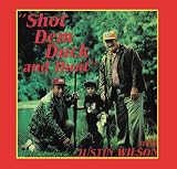 "Shot Dem Duck and Hunt"