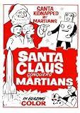 Santa Claus Conquers The Martians