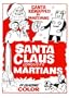 Santa Claus Conquers The Martians