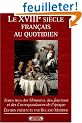 Le XVIIIe si�cle au quotidien