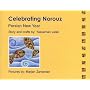 Celebrating Norouz (Persian New Year)