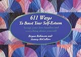 (611 Ways to Boost Your Self-Esteem: Accept Your Love Handles and Everything about Yourself) By Robinson, Bryan, PH.D. (Author) Paperback on (02 , 1994)