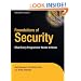 Foundations of Security: What Every Programmer Needs to Know (Expert's Voice)