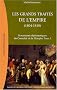 Les grands trait�s de l'Empire : de l'Empire au Grand Empire (1804-1810) : Documents diplomatiques du Consulat et de l'Empire Tome 2