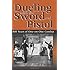 Dueling With The Sword And Pistol: 400 Years of One-on-One Combat