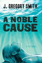 A Noble Cause