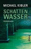 Schattenwasser: Kriminalroman: Ein Darmstadt-Krimi - Michael Kibler