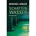 Schattenwasser: Kriminalroman: Ein Darmstadt-Krimi