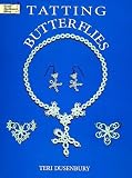 Tatting Butterflies (Dover Needlework Series)