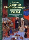 Gabriels Einflüsterungen: Eine historisch-kritische Bestandsaufnahme des Islam