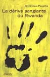 D�rive sanglante du Rwanda (La)