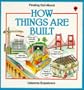 How Things Are Built (Finding Out About Things)