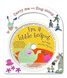 I'm a Little Teapot (Carry Me and Sing-along) I believe