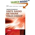 Understanding UMTS Radio Network Modelling, Planning and Automated Optimisation: Theory and Practice by Maciej Nawrocki, Hamid Aghvami, and Mischa Dohler