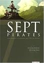 Sept pirates : Sept hommes reviennent sur l'Ile au Tr�sor