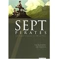 Sept pirates : Sept hommes reviennent sur l'Ile au Tr�sor