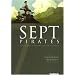 Sept pirates : Sept hommes reviennent sur l'Ile au Tr�sor