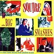 Big Smashes