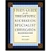 Study Guide for the Therapeutic Recreation Specialist Certification Examination