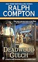 Ralph Compton Deadwood Gulch (Ralph Compton Western Series)