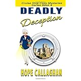 deadly deception cruise ship christian cozy mysteries series volume 4