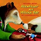 Abenteuer mit Mischa B�r - Amy Hest