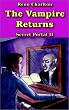 The Secret Portal: Vampire Returns v.2: Vampire Returns Vol 2