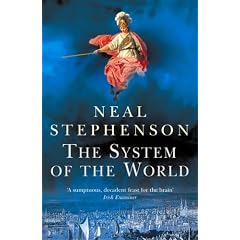The System of the World: Volume III of the baroque cycle