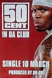 50 Cent (In Da Club, Original) Music Poster Print - 24