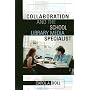 Collaboration and the School Library Media Specialist