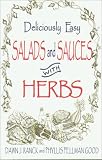 Deliciously Easy Salads With Herbs (Ranck, Dawn J. Deliciously Easy-- With Herbs.)