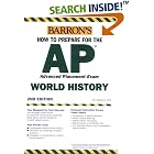 Click here to buy How to Prepare for the AP World History 2007-2008 (Barron's How to Prepare for the Ap World History Advanced Placement... by  John McCannon.