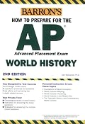 How to Prepare for the AP World History 2007-2008 (Barron's How to Prepare for the Ap World History  Advanced Placement Examination)